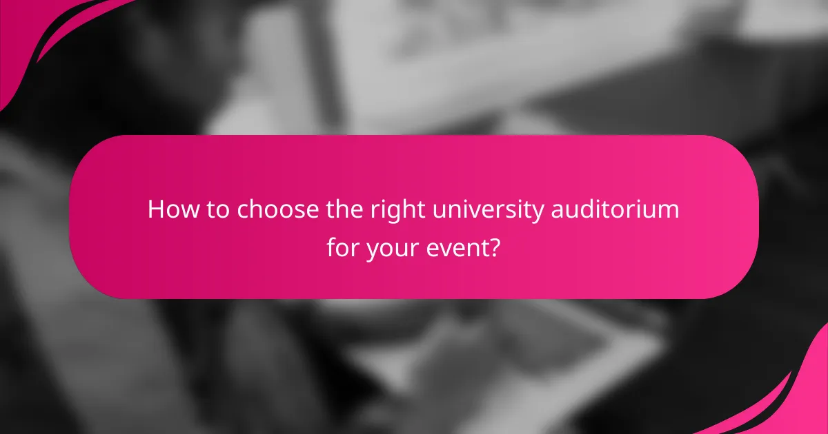 How to choose the right university auditorium for your event?